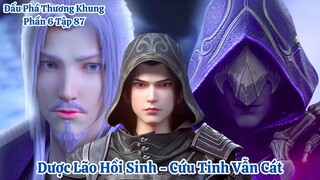 🌟 Đấu Phá Thương Khung Phần 6 Tập 87 Vietsub Thuyết Minh Full
