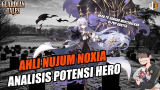 Analisis Hero Ahli Nujum Noxia | TIPS GUARDIAN TALES INDONESIA