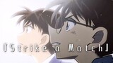 【Conan/Gao Ran】Strike a Match "Theatrical Mixed Cut"