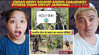 Indian Army Soldier Anmol Chaudhary Fitness Video Vidyut Jammwal ने किया शेयर | REACTION