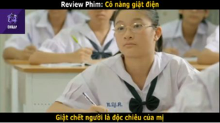 REVIEW PHIM : Cô nàng giật điện  (p5) #rvphimhaihuoc