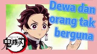 Dewa dan orang tak berguna