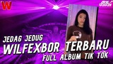 DJ Jedag Jedug Wilfexbor Terbaru Viral Tik Tok Full Bass 2021