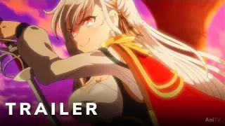 Reborn to Master the Blade: From Hero King to Extraordinary Squire ♀ - Official Trailer | AniTV