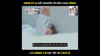 Virus Kì Lạ Phát Sinh Từ Một Loại Thuốc #ReviewphimHan