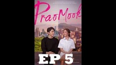 PRAOMOOK EPISODE 5 (english sub)