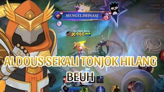 ALDOUS SEKALI TONJOK HILANG BEUH