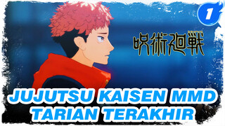 [Jujutsu Kaisen MMD] Tarian Terakhir - Yuji Itadori_1