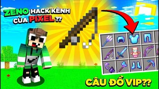 MINECRAFT NHƯNG CÂU CÁ RA ĐỒ VIP ** ZENO HACK KÊNH PIXEL GAMER TRỞ THÀNH PRO PVP TRONG NOOB TEAM