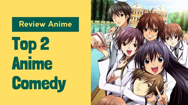 Top 2 Anime Comedy