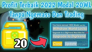 Profit Terbaik Modal 20 WL | Tanpa Ngemass Item Dan Trading | Growtopia Indonesia