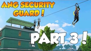 ANG SECURITY GUARD PART 3 - PAGHIHIGANTI (ROS TAGALOG)