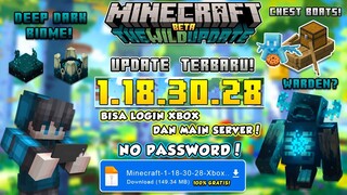 DOWNLOAD MINECRAFT PE VERSI 1.18.30.28/29 DEEP DARK & CHEST BOAT | BISA LOGIN XBOX DAN MAIN SERVER