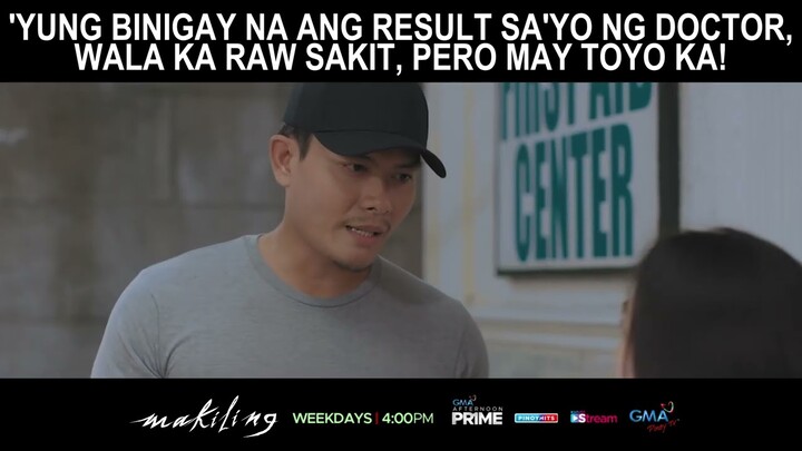 ‘Yung wala kang sakit sai ng doctor pero may toyo (shorts) | Makiling