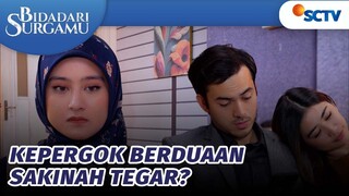 KEPERGOK! Denis Pilih Temani Flora Ketimbang Sakinah? | Bidadari Surgamu - Episode 294