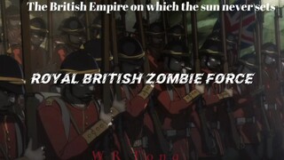 大英不列颠帝国—皇家尸者部队