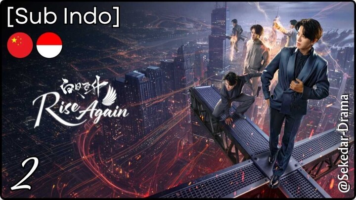 [Sub Indo] Rise Again – Eps. 02 (2026)