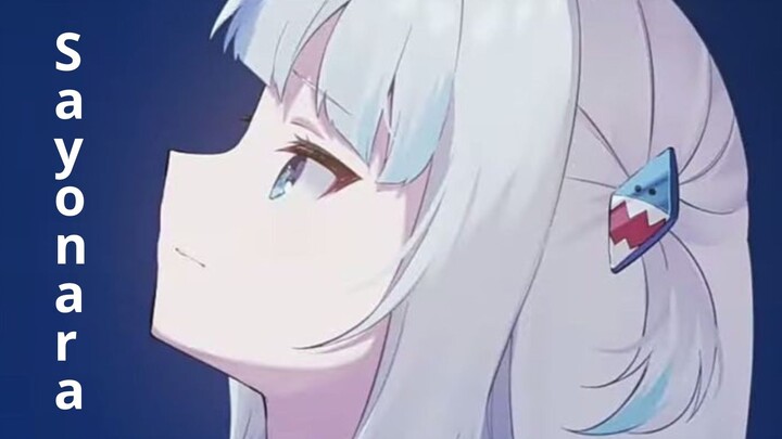 🦈Sayonara Gawr Gura -