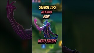 Tips mekanik main hero brody #mlbb #mobilelegends #mlbbcreatorcamp