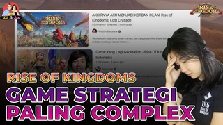 GAME STRATEGI PALING KOMPLEKS YANG TERBULLY (RISE OF KINGDOMS)