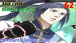 Alur Cerita Martial Peak S1 Part 62 : Pembantaian Keluarga Miao