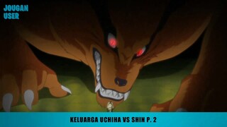 Kurama Ngamuk! Keluarga Uchiha vs Shin Part 2 | Boruto: Naruto Next Generations