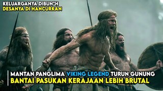 VIKING LEGEND NGAMUK !! MENUNTUT BALAS DENDAM ATAS KEHANCURAN DESANYA !! Alur Ce