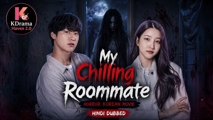 My Chilling Roommate Hindi Dubbed Horror Korean Movie
