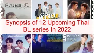 12 HOT Thai BL Dramas to Watch in 2022