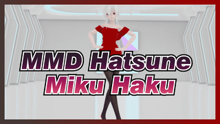 [MMD Hatsune Miku] [Haku] Kuso!
Dia Menyentuh Hatiku Lagi! Dame~