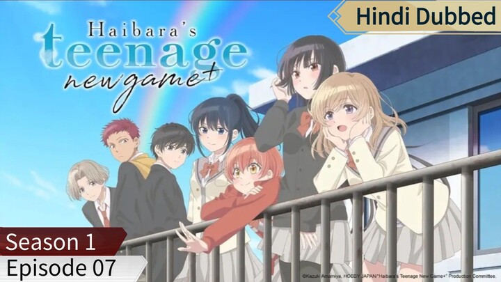 Haibara's Teenage New Game+ s1 ep07 hindi dubbed