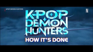 How It's Done Official Lyric Video KPop Demon Hunter
