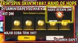 🔥TRIK HOKI SPIN SG M1887 HAND OF HOPE||TRIK DAPAT TOKEN BANYAK SG 2 HAND OF HOPE FF
