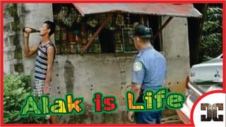 Alak is Life! Pag Lumingon Ka Huli Ka