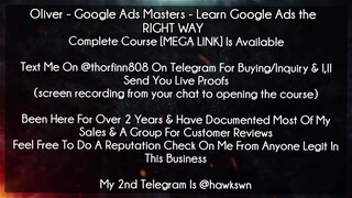 Oliver - Google Ads Masters - Learn Google Ads the RIGHT WAY