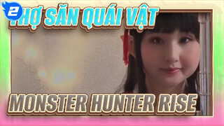 THỢ SĂN QUÁI VẬT - MONSTER HUNTER RISE_2