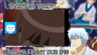 GINTAMA PINOY FUNYY DUB IBAT IBANG URI TAKOT SA IPIS😂 #6