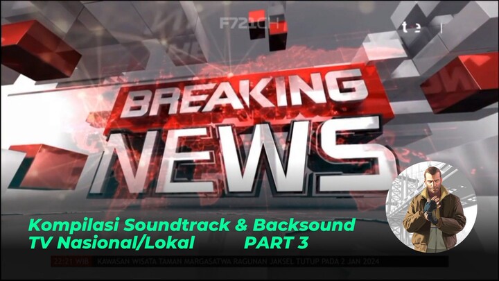 Kompilasi Soundtrack & Backsound TV Nasional/Lokal (Part 3)