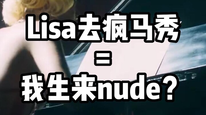 Lisa pergi ke Moulin Rouge + Aku Terlahir Telanjang?