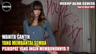 PSIKOPAT VS WANITA CANTIK (SIAPA MENANG??) | Alur Cerita Film You're Next 2011 | Fakta Film