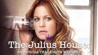 Aurora Teagarden Mystery: The Julius House (2016) | Mystery | Western Movie