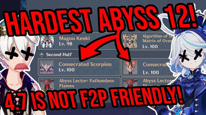 4.7 Abyss 12 is THE HARDEST YET! Best Teams, Tips, & Speedrun! Genshin Impact
