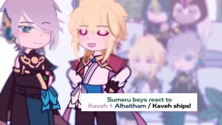 Sumeru boys react to Kaveh + Alhaitham / Kavehtham ships!