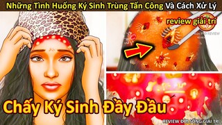 Nhím Cute Review những trường hợp con người bị ký sinh trùng xâm nhập || Review Giải Trí Đời Sống