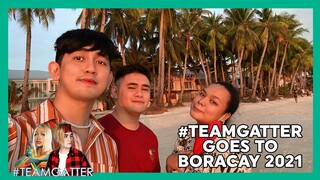 Boracay Ngayong New Normal! - #TeamGatter