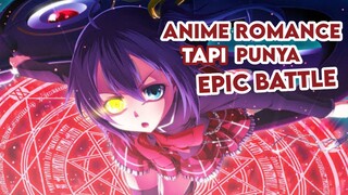 Anime romance dengan epic battle