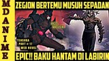 Epic!! Zegion Bertemu Musuh Sepadan (WN Part 17)