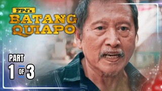 FPJ's Batang Quiapo | Episode 298 (1/3) | April 9, 2024