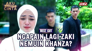 Nelen Sakit Hati Itu Emang Berat! Semangat Khanza! | BestCut Aku Titipkan Cinta ANTV Eps 24 (3/3)