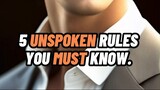 5 UNSPOKEN RULES YOU MUST KNOW 💯⚠